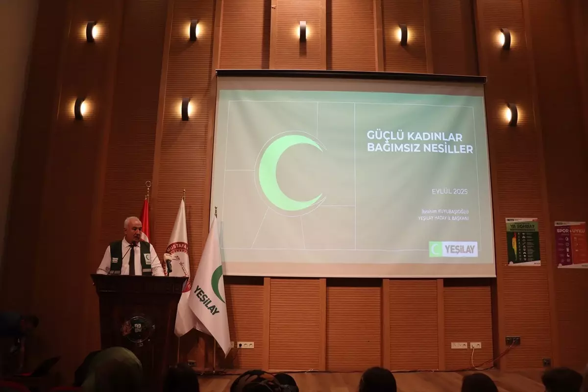 Yeşilay Hatay’da ‘Güçlü Kadınlar Bağımsız Nesiller Toplantısı’ Düzenlendi